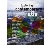 Exploring contemporary age. Franz Prati, Genova scuola di architettura. Ediz. multilingue