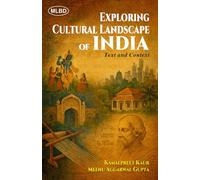 Exploring Cultural Landscape of India: Text and Context