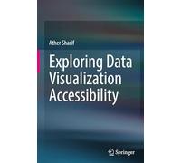 Exploring Data Visualization Accessibility