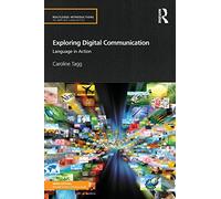 Exploring Digital Communication: Language in Action