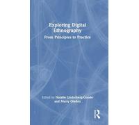 Exploring Digital Ethnography: From Principles to Practice