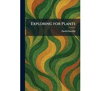 Exploring for Plants