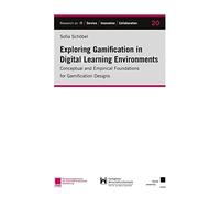 Exploring Gamification in Digital Learning Environments: Conceptual and Empirical Foundations for Gamification Designs