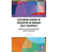 Exploring Gender in Education in Arabian Gulf Countries: Toward Inclusive and Equitable Quality Education