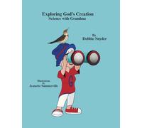 Exploring God's Creation: Science With Grandma