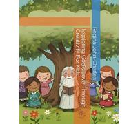Exploring God's Love Through Creativity For Kids