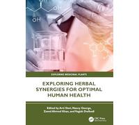 Exploring Herbal Synergies for Optimal Human Health