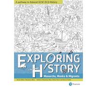 Exploring History Student Book 1: Monarchs, Monks and Migrants