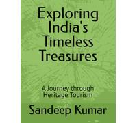 Exploring India's Timeless Treasures: A Journey through Heritage Tourism