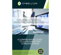 Exploring Integrated Marketing Communications: A Comprehensive Guide to Learn Marketing Communications