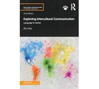 Exploring Intercultural Communication: Language in Action