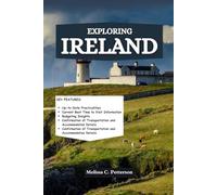 EXPLORING IRELAND: Your 2025 Comprehensive Guide to the Emerald Isle