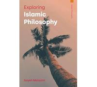 Exploring Islamic Philosophy