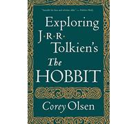 Corey Olsen Exploring J.R.R. Tolkien's "The Hobbit" (Tascabile)