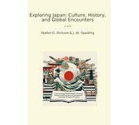 Exploring Japan: Culture, History, and Global Encounters