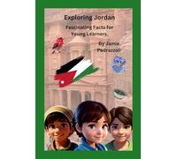 Exploring Jordan: Fascinating Facts for Young Learners