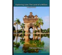Exploring Laos: The Land of a Million Elephants: A 2024/2025 Guide