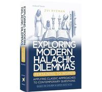 Exploring Modern Halachic Dilemmas Pertaining to Women Applying Classic Approaches to Contemporary Questions