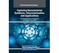 Exploring Nanomaterial Synthesis, Characterization, and Applications (Tascabile)
