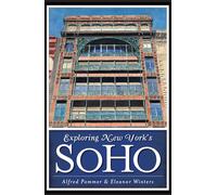 Alfred Pommer Eleanor Winters Exploring New York's Soho (Tascabile)