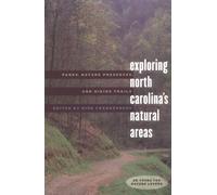 Exploring North Carolina's Natural Areas: Parks, Nature Preserves, and Hiking Tr
