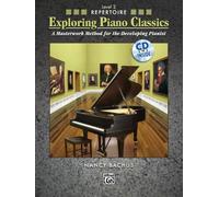 Exploring Piano Classics Repertoire: A Masterwork Method for the Developing Pianist (2)