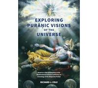 Exploring Puranic Visions of the Universe