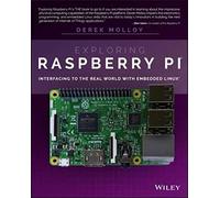 Exploring Raspberry Pi: Interfacing to the Real World with Embedded Linux