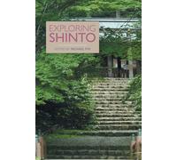 Exploring Shinto - Pye Michael