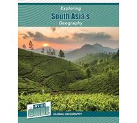 Exploring South Asia’s Geography