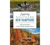 Lucie Bryar Exploring Southern New Hampshire (Tascabile)