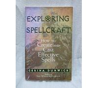 Exploring Spellcraft: How to Create and Cast Effective Spells