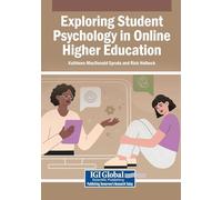 Exploring Student Psychology in Online Higher Education