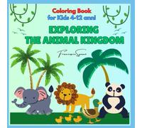 Exploring the Animal Kingdom: Coloring Book for Kids 4-12 anni