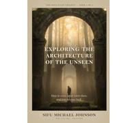 Exploring The Architecture of the Unseen: 2