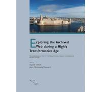 Exploring the archived web during a highly transformation. Proceedings of the 5th international RESAW conference (Marseille, June 2023)