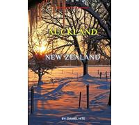 Exploring The Charm Of Auckland, New Zealand