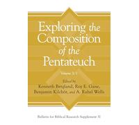 Exploring the Composition of the Pentateuch, Volume 3/1