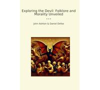 Exploring the Devil: Folklore and Morality Unveiled
