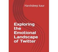 Exploring the Emotional Landscape of Twitter