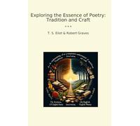 Exploring the Essence of Poetry: Tradition and Craft