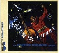 Exploring The Future by The Curtis Counce Quintet