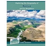 Exploring the Geography of Russia and Its Neighbors