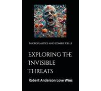 Exploring the Invisible Threats: Microplastics and Zombie Cells: 14