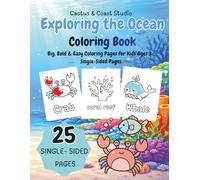 Exploring the Ocean Coloring Book: Big, Bold & Easy Coloring Pages for Kids Ages 3+ Single-Sided Pages