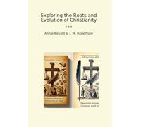 Exploring the Roots and Evolution of Christianity