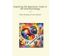 Exploring the Spectrum: Color in Art and Psychology
