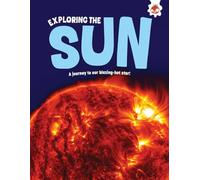 Exploring the Sun: A journey to our blazing star