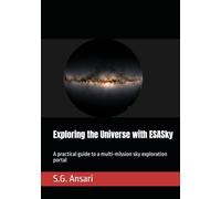Exploring the Universe with ESASky: A practical guide to a multi-mission sky exploration portal