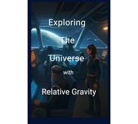 Exploring The Universe with Relative Gravity